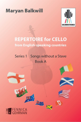 Repertoire for Cello from English-speaking countries: Series 1 Songs without a Stave Book A