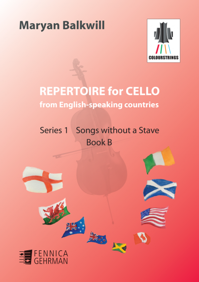 Repertoire for Cello from English-speaking countries: Series 1 Songs without a Stave Book B