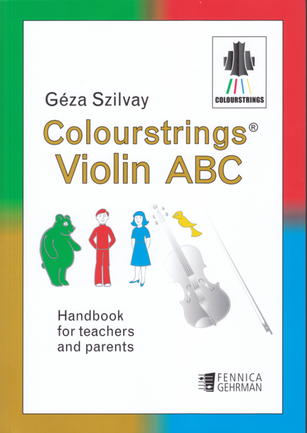 Colourstrings Violin ABC: Handbook for Teachers and Parents